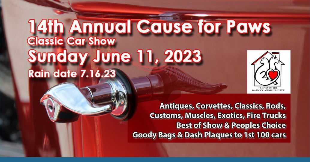 The 14th Annual “Cause for Paws” Classic Car Show is Sunday, June 11, 2023 Vehicle registration fee is $15 per car and is from 9 AM to 12 PM,