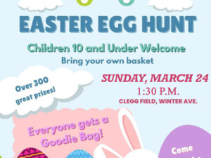 Bring your baskets to the Clegg Field Easter Egg Hunt Sunday at 1:30 p.m. in Conimicut Village.