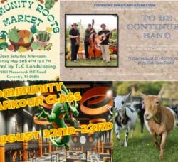 [Credit: WP Composite] This week’s Coventry Community Events in Coventry, RI include a community parkour and the continuation of the Free Summer Entertainment Series, along with the usual farmers market and goat events.